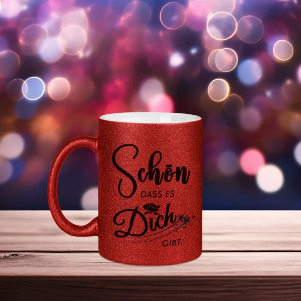 glitzertasse schoen das es dich gibt rot links | tassenparadies.de