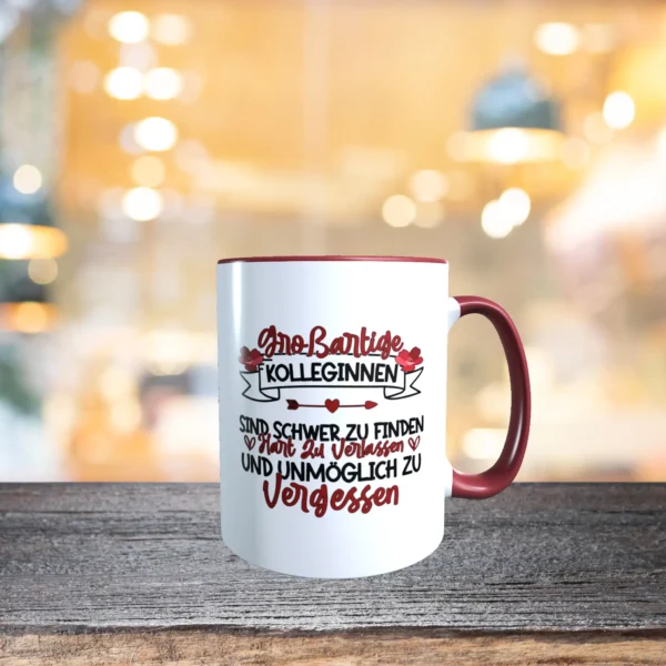 Geschenk Kollegin Tasse in bordeauxrot mit dem Spruch - Großartige Kolleginnen sind schwer zu finden hart zu verlassen und unmöglich zu vergessen