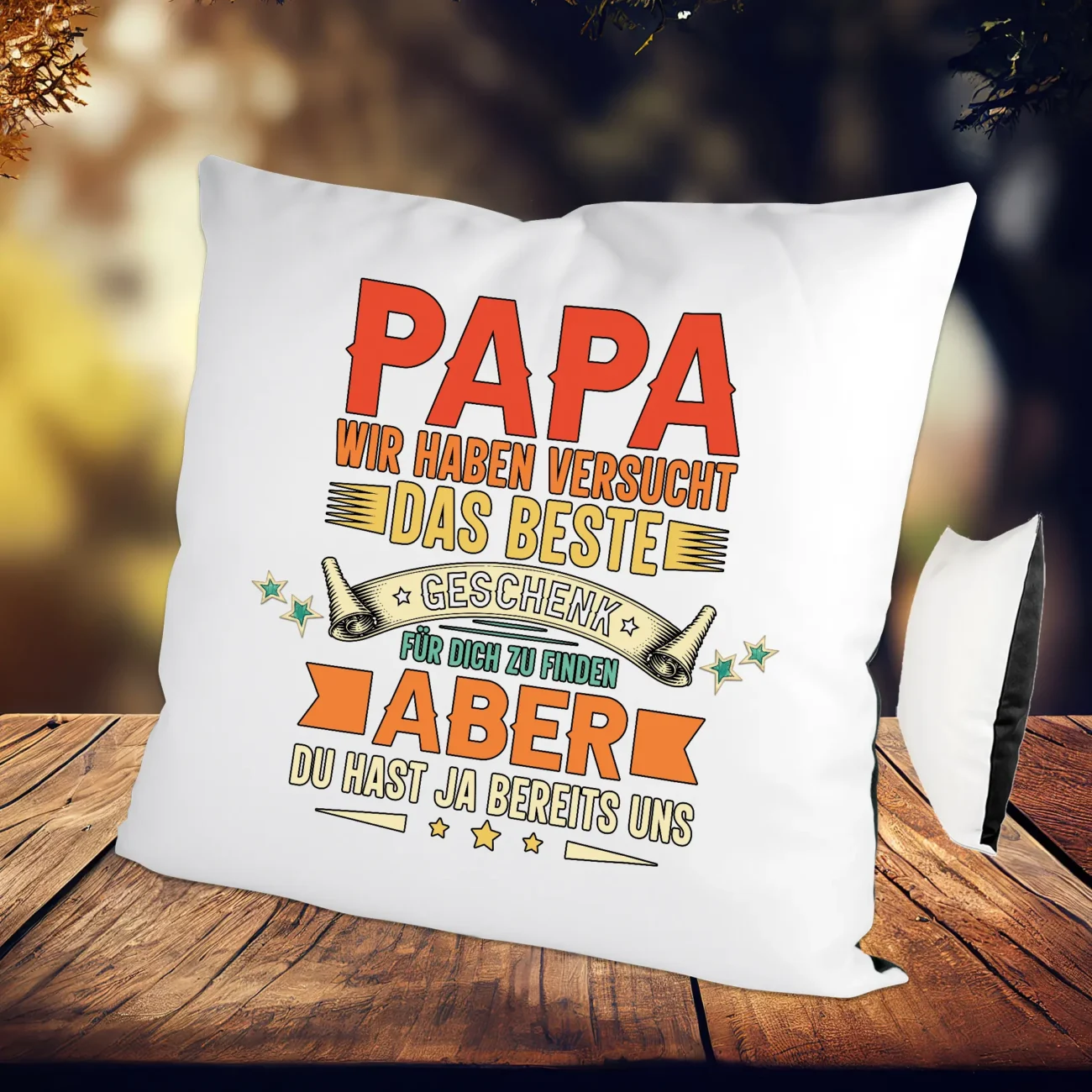 Kissen das Beste Papa Geschenk - Aber Du hast ja bereits uns – Bild 7