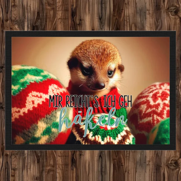 fußmatte mir reichts ich geh häkeln mit süssem erdmännchen in wolle hintergrund 6