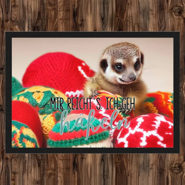 fußmatte mir reichts ich geh häkeln mit süssem erdmännchen in wolle hintergrund 9