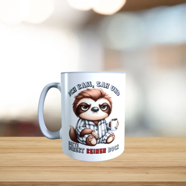 Alternative view of Tasse - Ich kam sah und hatte direkt keinen Bock