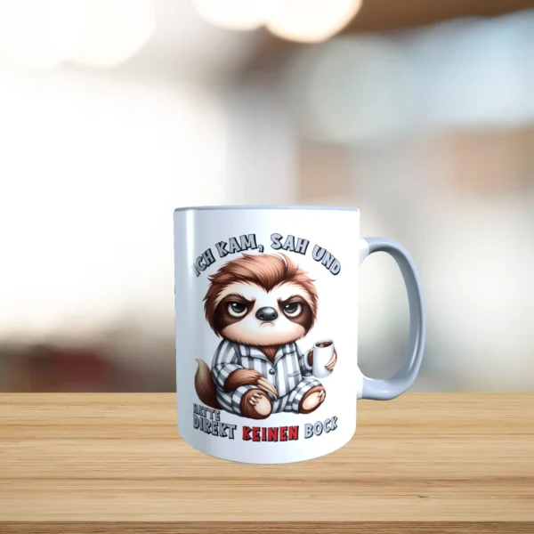 graue faultier tasse ich kam sah und hatte direkt keinen bock