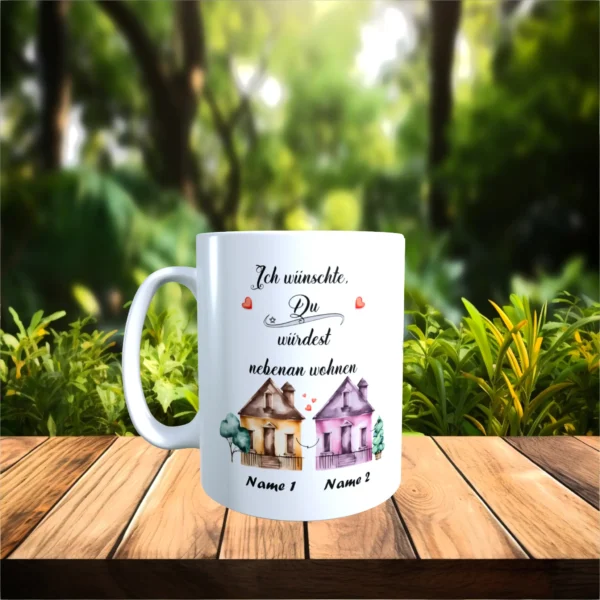 weisse tasse ich wuenschte du wuerdest nebenan wohnen 2 Front | tassenparadies.de
