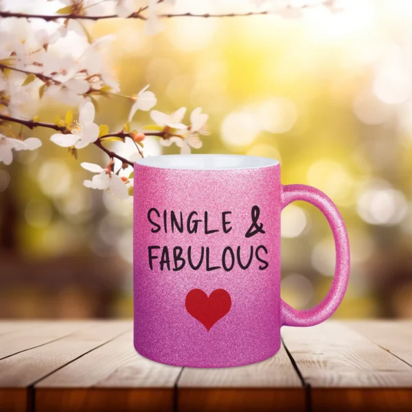 tasse single and fabulous